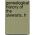Genealogical History Of The Stewarts, Fr