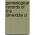 Genealogical Records Of The Dinwiddie Cl