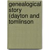 Genealogical Story (Dayton And Tomlinson door Laura Dayton Fessenden