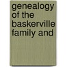 Genealogy Of The Baskerville Family And door Baskervill