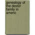 Genealogy Of The Dexter Family In Americ