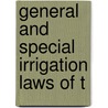 General And Special Irrigation Laws Of T door Par Texas