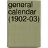 General Calendar (1902-03)