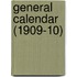 General Calendar (1909-10)