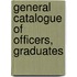 General Catalogue Of Officers, Graduates