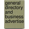 General Directory And Business Advertise by James Wellington Norris