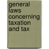 General Laws Concerning Taxation And Tax