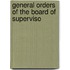 General Orders Of The Board Of Superviso