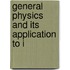 General Physics And Its Application To I