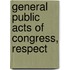 General Public Acts Of Congress, Respect