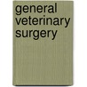 General Veterinary Surgery by Eugen Fro�Hner