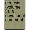 Genesis (Volume 3); A Devotional Comment door Randall Thomas