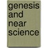 Genesis And Near Science
