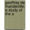 Geoffrey De Mandeville; A Study Of The A door John Horace Round