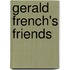 Gerald French's Friends