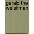 Gerald The Welshman