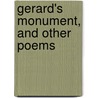 Gerard's Monument, And Other Poems door Emily Pfeiffer