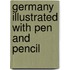 Germany Illustrated With Pen And Pencil
