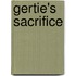 Gertie's Sacrifice