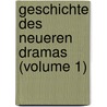 Geschichte Des Neueren Dramas (Volume 1) door Wilhelm Michael Anton Creizenach