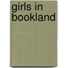 Girls In Bookland door Hildegarde Hawthorne