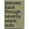 Glances Back Through Seventy Years; Auto door Henry Vizetelly