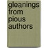 Gleanings From Pious Authors