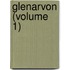Glenarvon (Volume 1)