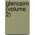 Glencairn (Volume 2)