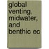 Global Venting, Midwater, And Benthic Ec