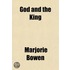 God And The King