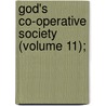 God's Co-Operative Society (Volume 11); door Marson