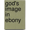 God's Image In Ebony by Darlow