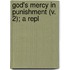 God's Mercy In Punishment (V. 2); A Repl