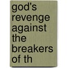 God's Revenge Against The Breakers Of Th by Unknown