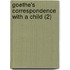 Goethe's Correspondence With A Child (2)