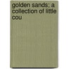 Golden Sands; A Collection Of Little Cou by Adrien] (Sylvain