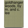 Goldhanger Woods, By M. And C. Lee door Mary Lee