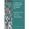 Goodness-Of-Fit Tests and Model Validity by Catharine Huber