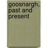 Goosnargh, Past And Present door Richard Cookson