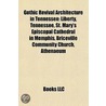 Gothic Revival Architecture in Tennessee by Not Available
