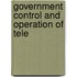 Government Control And Operation Of Tele