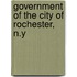 Government Of The City Of Rochester, N.Y