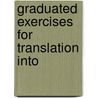 Graduated Exercises For Translation Into door Friedrich Otto Froembling