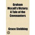 Graham Mccall's Victory; A Tale Of The C