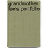 Grandmother Lee's Portfolio