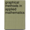 Graphical Methods In Applied Mathematics door G.C. Turner