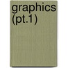 Graphics (Pt.1) door Brenda Smith