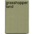 Grasshopper Land