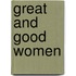 Great And Good Women